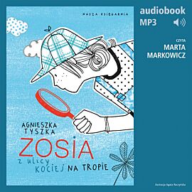 Zosia z ulicy Kociej 2. Na tropie (audiobook MP3)