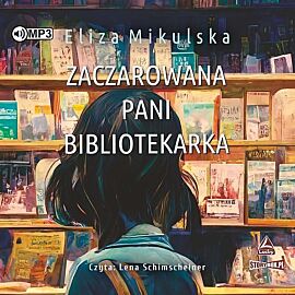 Zaczarowana pani bibliotekarka (audiobook CD)