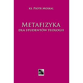 Metafizyka dla studentów teologii