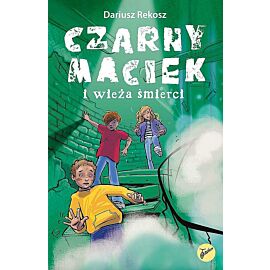 Czarny maciek i wieża śmierci. Tom 2