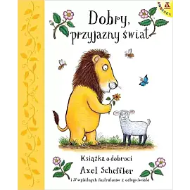 Dobry, przyjazny świat