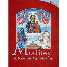 Modlitwy do Matki Bożej Częstochowskiej