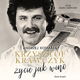 Krzysztof Krawczyk życie jak wino (audiobook CD)