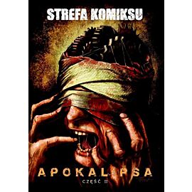 Strefa Komiksu - 11 - Apokalipsa, cz. 2