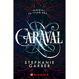 Caraval. Tom 1
