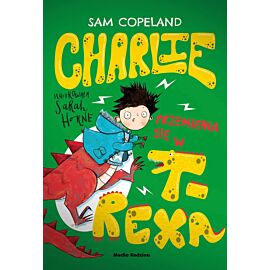 Charlie przemienia się w T-Rexa (e-book)