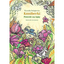 Koniberki. Powrót na łąkę