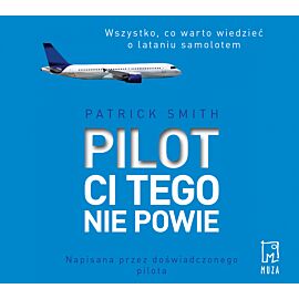 Pilot ci tego nie powie (audiobook MP3)