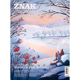 Miesięcznik ZNAK 835 (12/2024) - Stwórz szałas na hałas