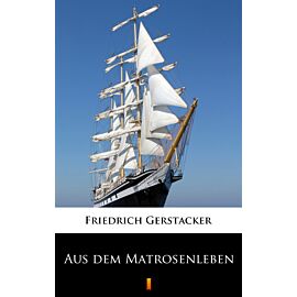 Aus dem Matrosenleben (e-book)