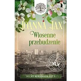 Duchy minionych lat. Tom 1: Wiosenne przebudzenie
