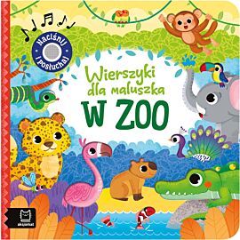 Wierszyki dla maluszka. Naciśnij i posłuchaj. W zoo