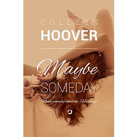 Maybe Someday