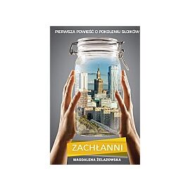 Zachłanni