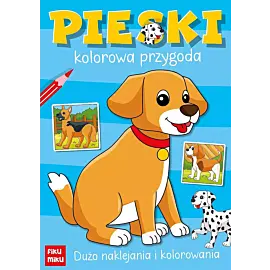 Pieski. Kolorowa przygoda