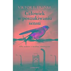 Człowiek w poszukiwaniu sensu