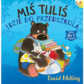 Miś Tuliś idzie do przedszkola wyd. 4