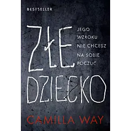 Złe dziecko