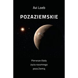 Pozaziemskie Pierwsze ślady życia rozumnego poza Ziemią