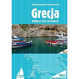 Grecja Najlepsze trasy dla żeglarzy