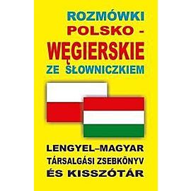 Rozmówki polsko-węgierskie ze słowniczkiem