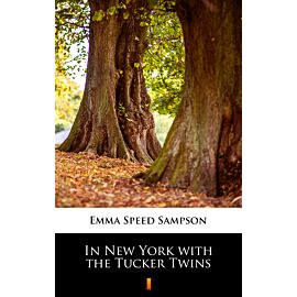 In New York with the Tucker Twins (e-book)