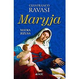 Maryja. Matka Jezusa