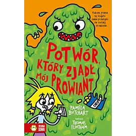 Szkolne szaleństwa. Potwór, który zjadł mój prowiant