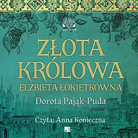 Złota królowa (audiobook CD)