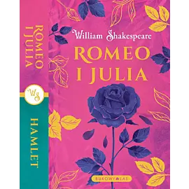 Romeo i Julia. Hamlet. Wydanie podwójne