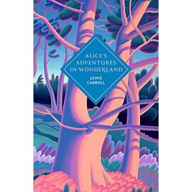 Alice's Adventures in Wonderland and Through the Looking Glass wer. angielska