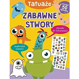 Zabawne stwory. Tatuaże