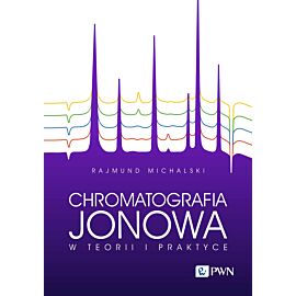 Chromatografia jonowa w teorii i praktyce