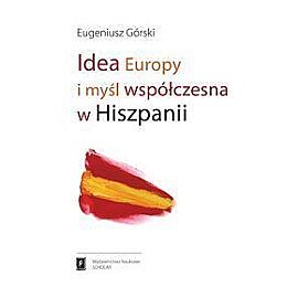 Idea Europy i myśl współczesna Hiszpanii