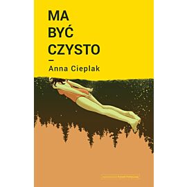 Ma być czysto