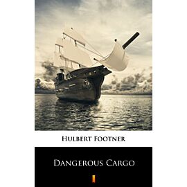 Dangerous Cargo (e-book)