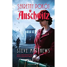 Sekretny pokój w Auschwitz