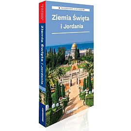 Ziemia Święta i Jordania przewodnik z atlasem