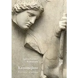 Keramejkos. Powieść ateńska