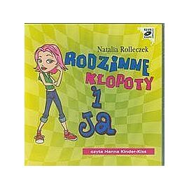 Rodzinne kłopoty i ja