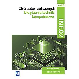 Zbiór zadań praktycznych kwalifikacja inf. 02 urządzenia techniki komputerowej część 1