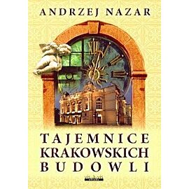 Tajemnice krakowskich budowli
