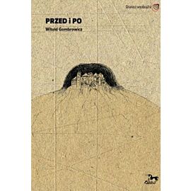 Przed i po. Witold Gombrowicz. Tom 1/2