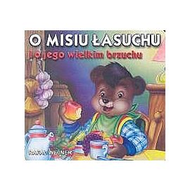 O misiu łasuchu i o jego wielkim brzuchu