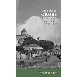 Wybory 22 X 1939 Opowieści Kresowe 1939-1941