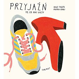 Przyjaźń. To, co nas łączy