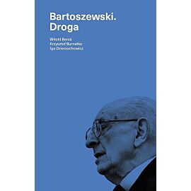 Bartoszewski. Droga