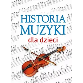 Historia muzyki dla dzieci