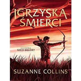 Igrzyska Śmierci cz 1. wyd. ilustrowane