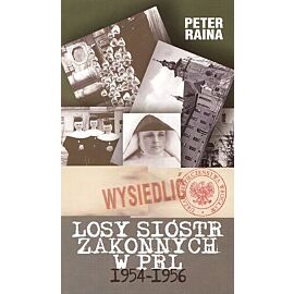 Losy sióstr zakonnych w PRL 1954-1956